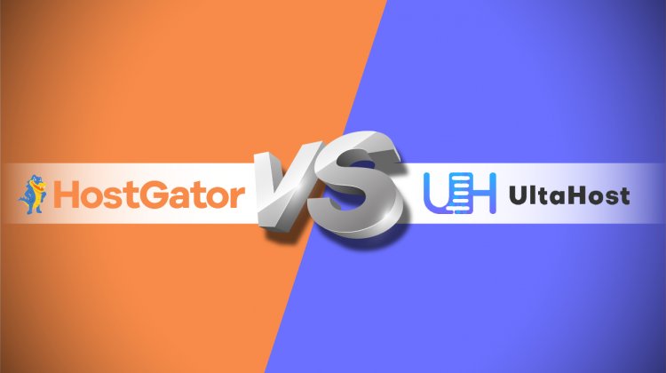 Comparison Between Hostgator vs UltaHost Web Hosting Providers