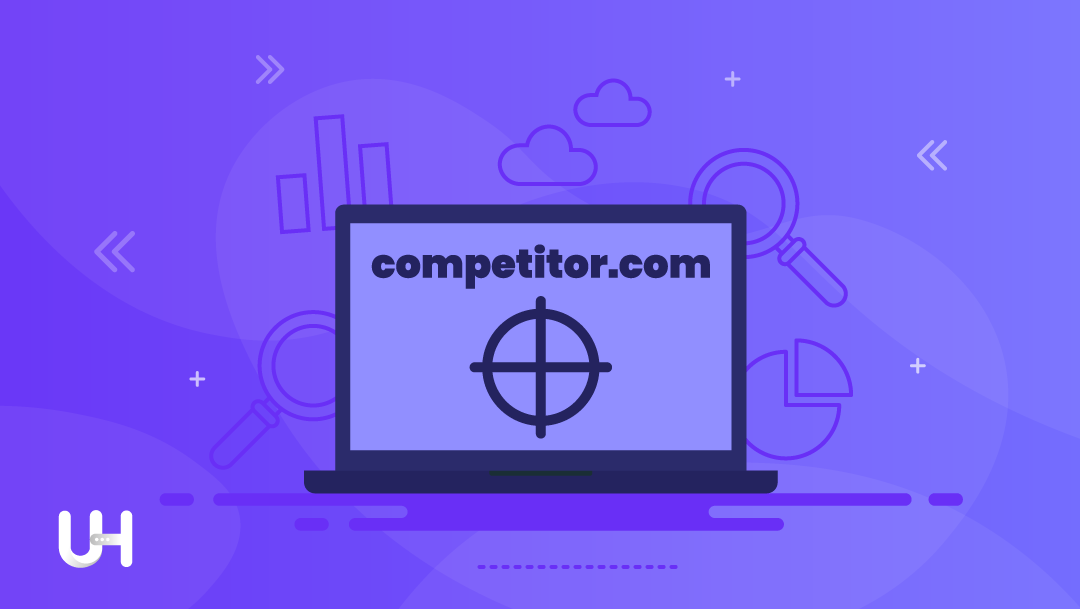 Competitor analysis for your digital marketing: tutorial