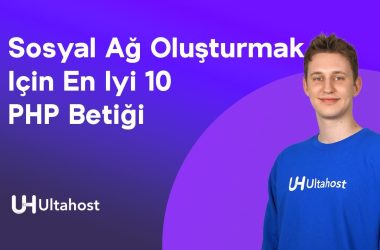 Sosyal Ağ Oluşturmak için En İyi 10 PHP Betiği