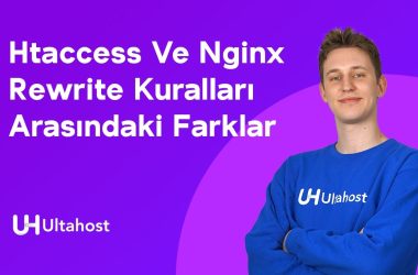 .htaccess ve Nginx Rewrite Kuralları Arasındaki Farklar