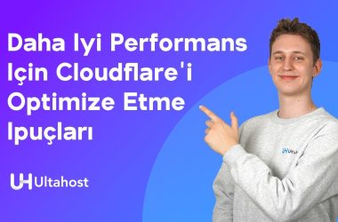 Cloudflare'i daha iyi performans için optimize etme konusunda ipuçları