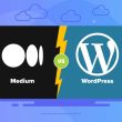Medium vs WordPress