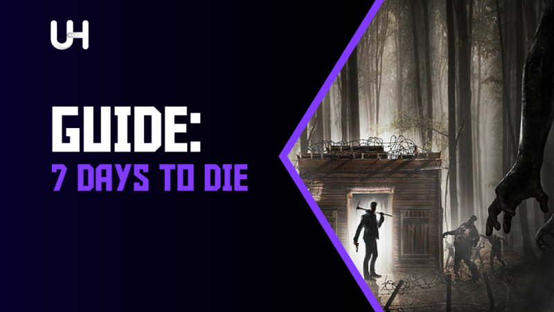 7 Days to Die A Complete Beginners Guide Cover