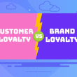 Customer Loyalty vs Brand Loyalty