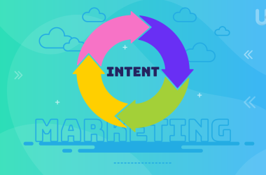 Intent Based Marketing