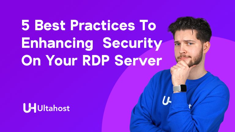 5 Best Practices To Enhancing Security On Your RDP Server