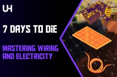 7 days to die wiring and electricity