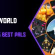 top 5 best pals in palworld