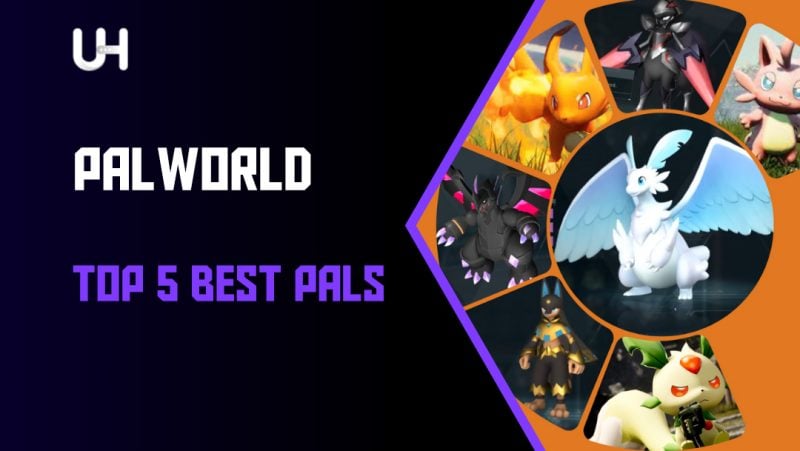 top 5 best pals in palworld