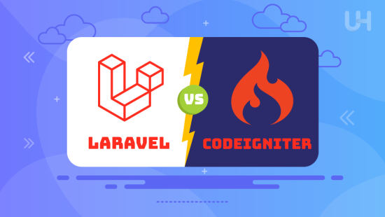 Laravel vs CodeIgniter: Which Framework to Choose? | UltaHost Blog