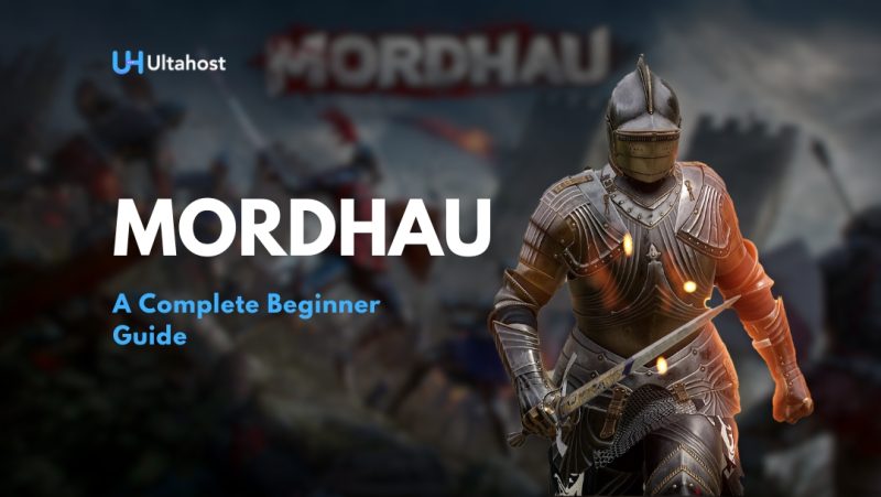 Mordhau Guide