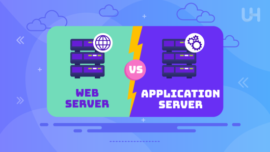 Web Server vs Application Server: Key Differences Explained | UltaHost Blog