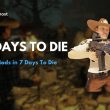 Best Mods in 7 Days To Die
