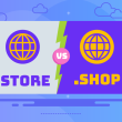 .store vs .shop