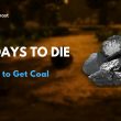 how to get coal in 7d2d