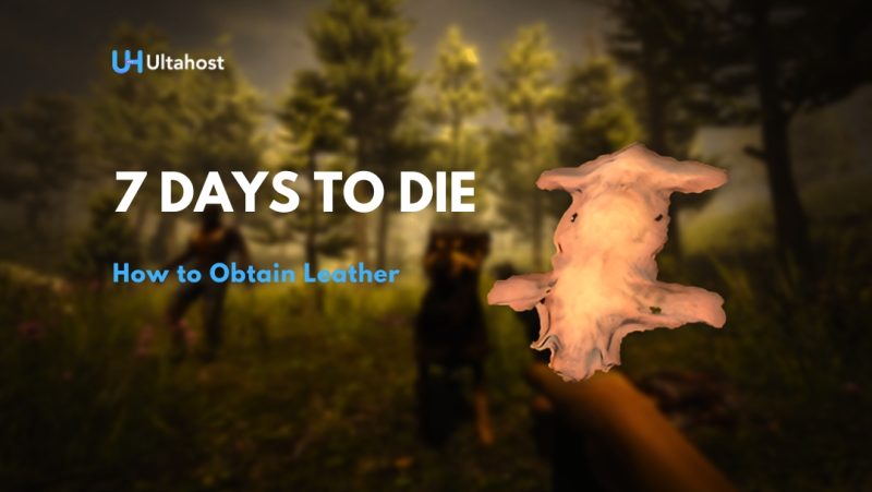 how to obtain leather in 7d2d