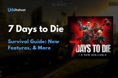 7 days to die 1.0 survival guide
