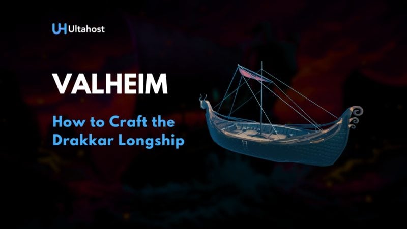 How to Craft the Drakkar Longship Valheim