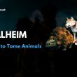 how to tame animals in valheim