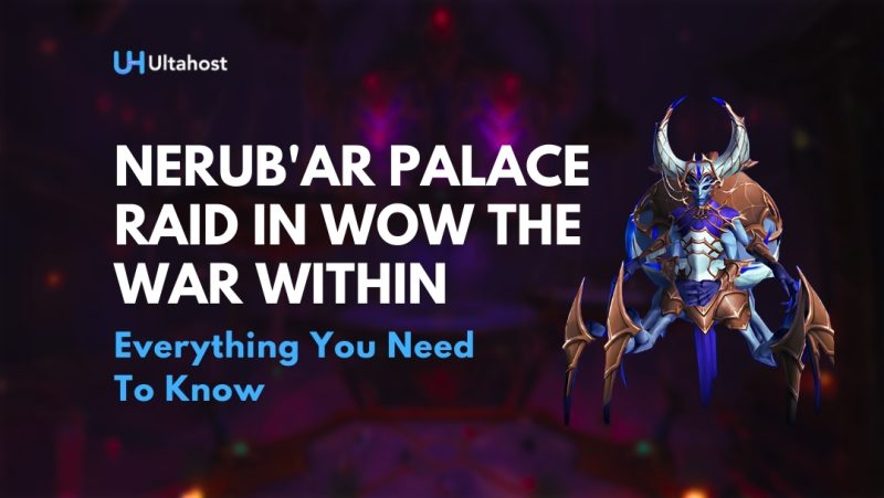 Nerub’ar Palace Raid
