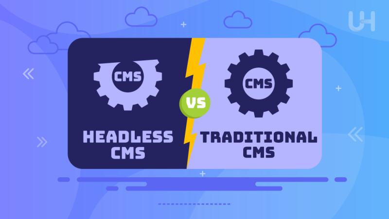 Headless CMS vs Traditional CMS