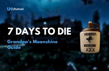 7 days to die Grandpa's Moonshine guide