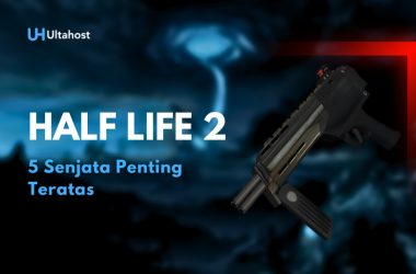 5 Senjata Utama Terbaik di Game Half Life 2