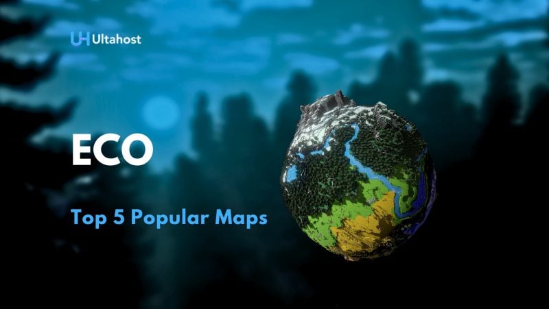 Top 5 Popular Maps in ECO