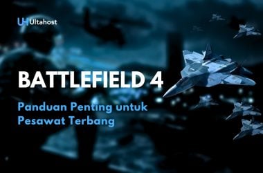 Panduan Menggunakan Pesawat di Game Battlefield 4