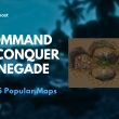 Top 5 Popular Maps in Command & Conquer Renegad