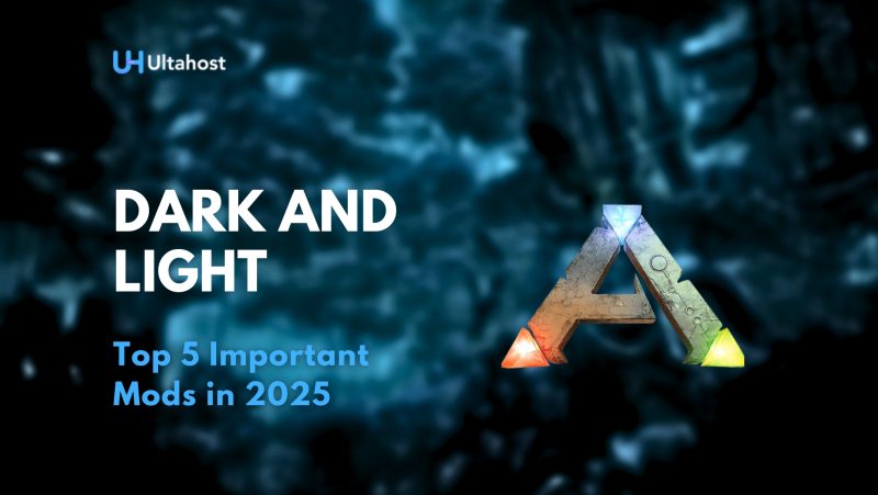 Dark And Light Top 5 Important Mods in 2025