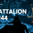 Top 5 Best Guns in Battalion 1944