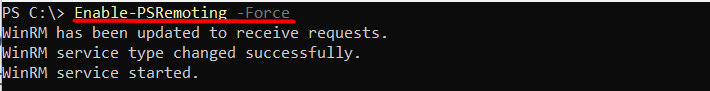 Enable-PSRemoting -Force executed successfully in PowerShell to enable remote management

