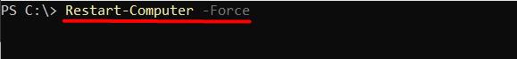 Restart-Computer -Force command executed in PowerShell to force system reboot without prompt

