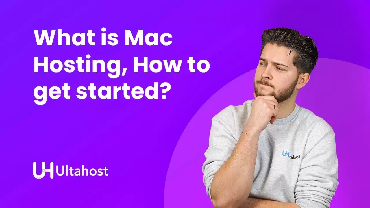 What is Mac Hosting, Benefits, How to get started?