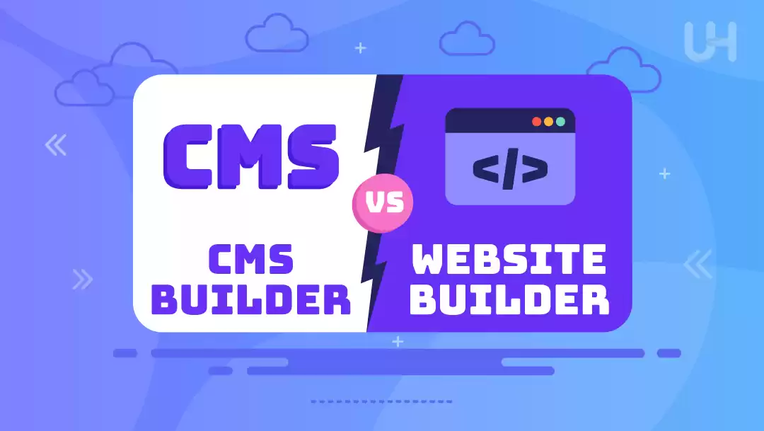 CMS vs Website Builder: What are the Differences and Which Should You Use in 2024?