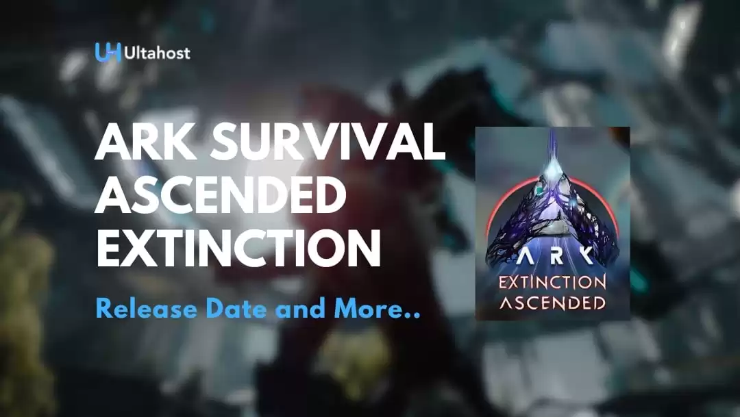 ARK Survival Ascended Extinction Release Date and More…