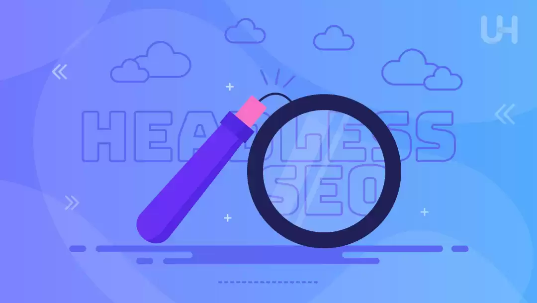 What is Headless SEO? Understanding Its Principles and Practices