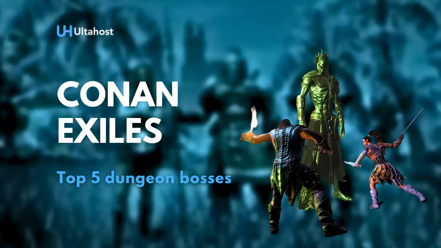 Top 5 Dungeon Bosses in Conan Exiles